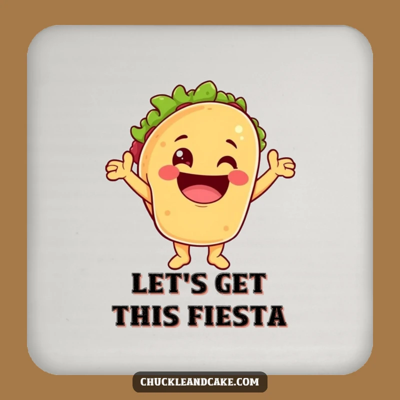 Funny Taco Cheering Coaster: Protect Surfaces with a Grin