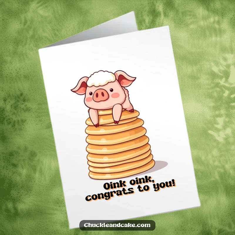 Funny Free Printable Congratulations Card featuring a sheepish pig struggling to balance a precarious tower of fluffy pancakes.