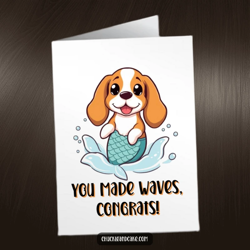 Funny Free Printable Congratulations Card: A Basset Hound sporting a mermaid tail splashes playfully in the ocean waves.