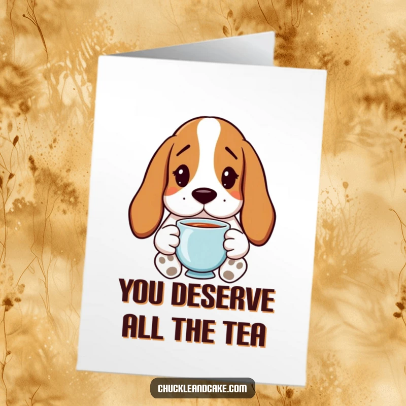 Funny Free Printable Congrats Card: A Basset Hound with droopy ears holds a cup of tea in celebration.