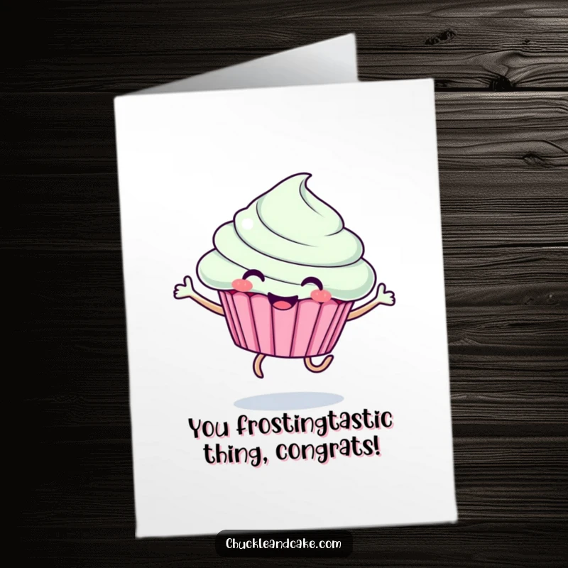 Funny Free Printable Congratulations Card with a smiling cupcake character, legs in motion, jumping for pure celebratory joy.