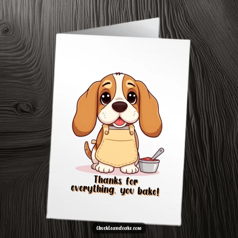 Hilarious free printable thank you card with a Basset Hound in an apron, offering a baked treat with a thankful look.