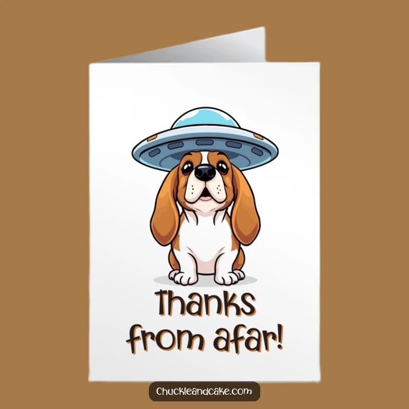 Free Printable Basset Hound UFO Thank You Card: Cosmic Thanks, Funny Downloadable