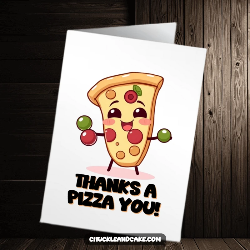Funny Free Printable Thank You Card: A giggling pizza slice juggles olives with its crust, offering a humorous thanks.