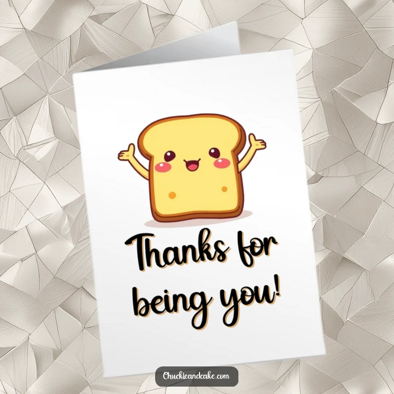 Funny Free Printable Thank You Card: a piece of bread character with arms flailing excitedly, conveying effusive thanks.